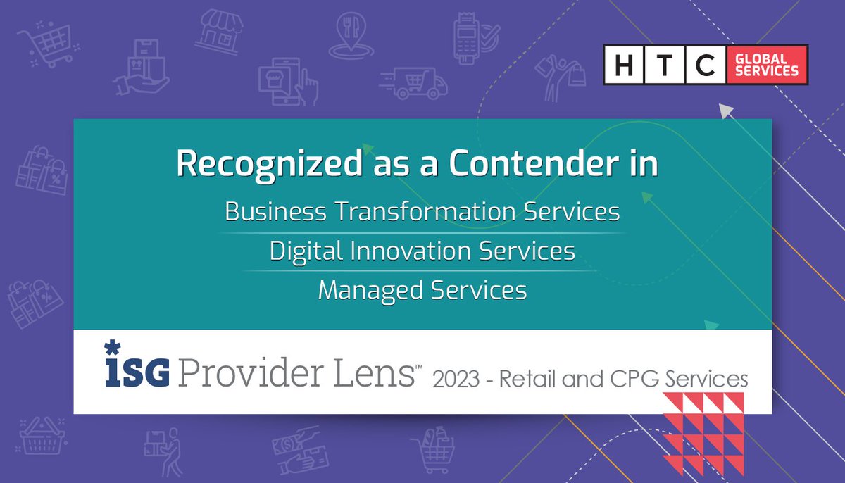 HTCInc's tweet photo. Happy to share that @ISG_News Provider Lens™️ 2023 Retail & CPG #QuadrantReport has recognized us as a Contender in the retail & CPG series, as we help clients transform their businesses and maximize profits through our business partner approach. https://t.co/ZVLQWcli0s https://t.co/3zqsz9kQIZ