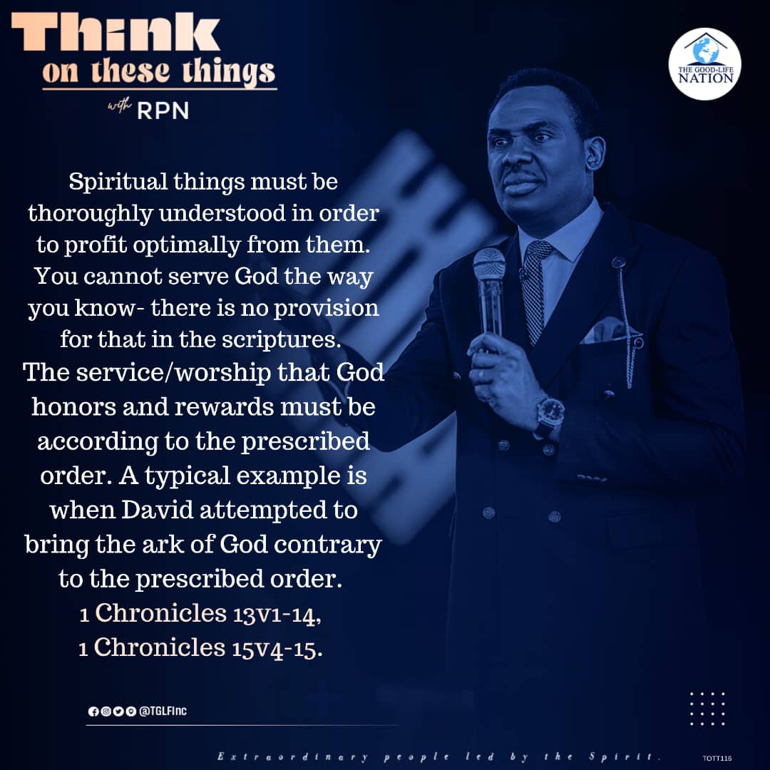 TGLFInc's tweet photo. THINK ON THESE THINGS WITH RPN

Spiritual things must be thoroughly understood in order to profit optimally from them. You cannot serve God the way you know- there is no provision for that in the scriptures. The service/worship that God honors &amp; rewards...
(1/2)
#RPN
#APeopleCome https://t.co/MdeiZCIXtw