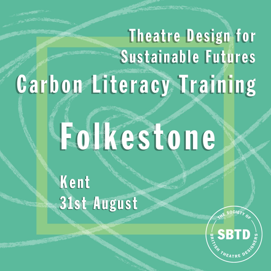 Booking for Carbon Literacy Training Folkestone Quarterhouse 31st Aug: eventbrite.co.uk/e/theatre-desi… 'It really was very useful, and was a brilliant balance between concrete information and the wider landscape of ideas and questions, I’d absolutely recommend it to colleagues.'