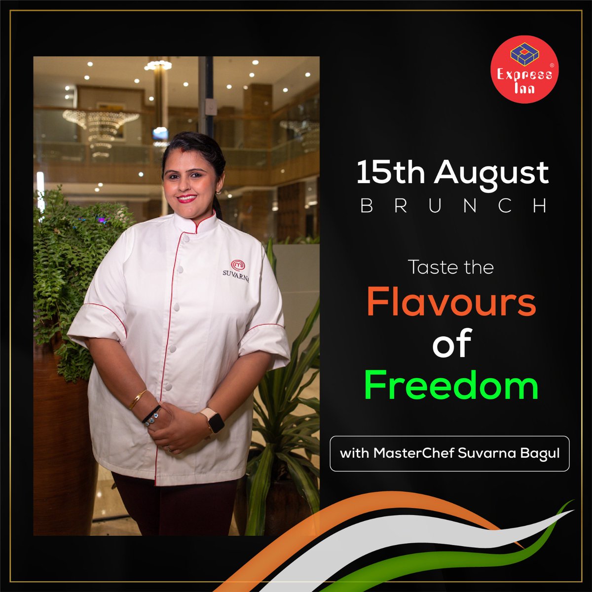 ExpressInnNasik's tweet image. Savor the symphony of flavors &amp;amp; culinary freedom with Celebrity MasterChef Suvarna Bagul. Join us for an unforgettable gastronomic journey.
GRANDE BRUNCH 
15th Aug
12:30 PM onwards
To know more, call +91 8888830496 / +91 8888831058
#expressinn #independenceday #chef #food #hotel
