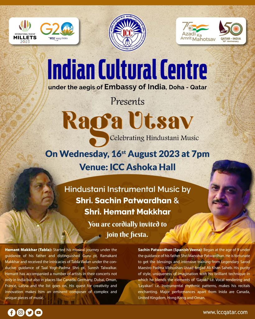 IndEmbDoha's tweet photo. All members of the Indian Community in Qatar are invited to the 'Raga Utsav - Celebrating Hindustani Music' on 16 August 2023, 7PM onwards at ICC Ashoka Hall.

#AzadiKaAmritMahotsav #RagaUtsav @ICCQatar @MEAIndia @AmritMahotsav @IndianDiplomacy https://t.co/mfTqp9sVdB