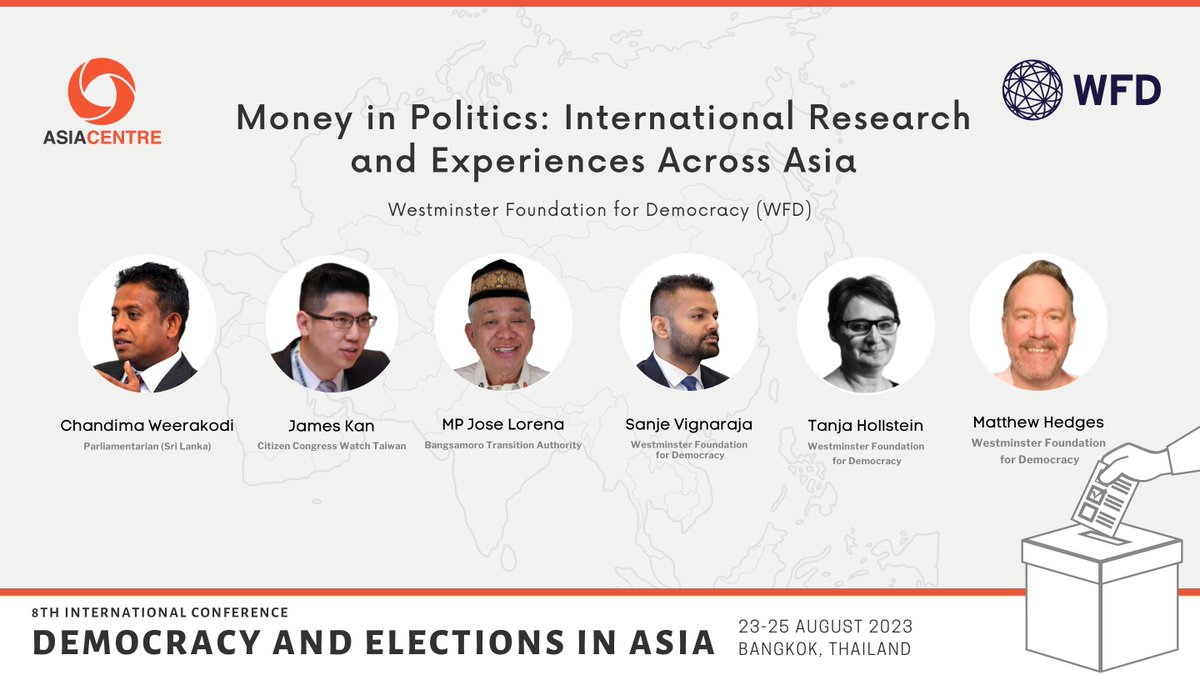 asiacentre_org's tweet photo. @WFD_Democracy , one of the panel partners in Asia Centre's 8th International Conference on ‘Democracy and elections in Asia’, will convene a panel titled ‘Money in Politics: International Research and Experiences across Asia', https://t.co/pYRDf4OmqO