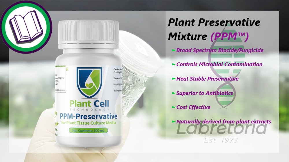 Plant Preservative Mixture PPM™ the broad-spectrum biocide used in plant tissue culture and is the ultimate solution against microbial  airborne, waterborne, and endogenous contamination.

Available now.
 
#labretoria #plantsciences #PPM #PlantPreservativeMixture