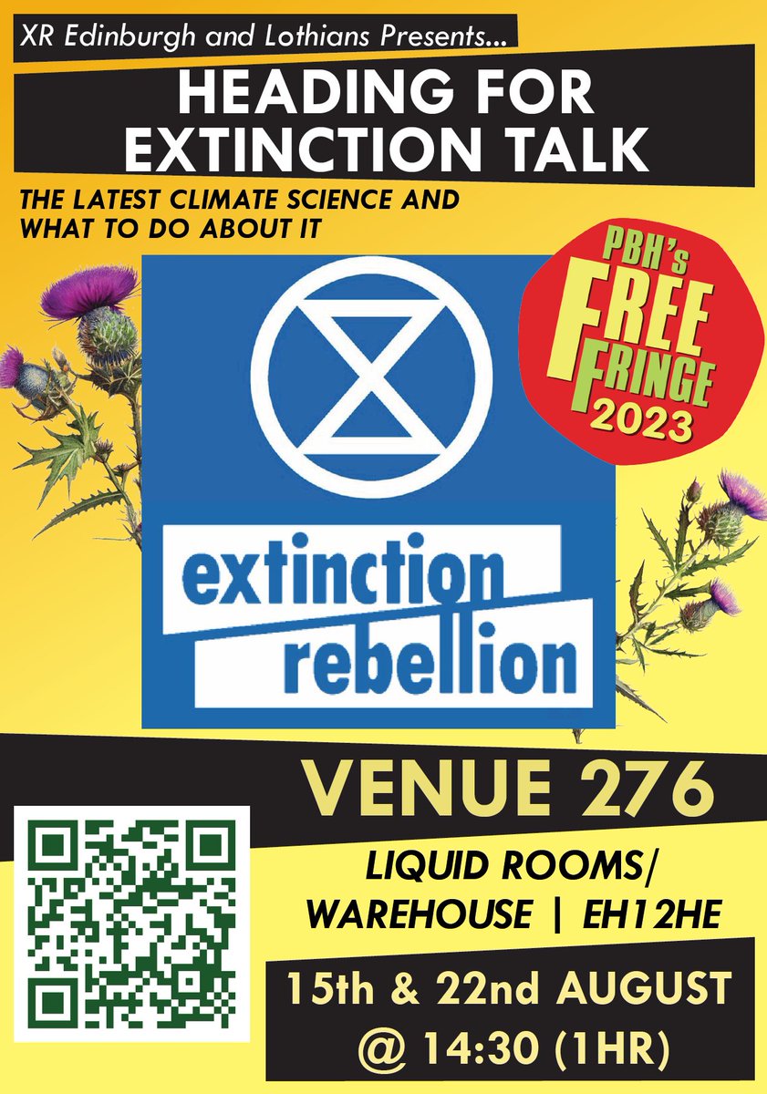 xr_Edinburgh's tweet photo. Find out more about @ScotlandXr & @XRebellionUK Tues 15 & 22 August @edfringe Join us for our #HeadingForExtinction talk at the Liquid Rooms, EH1 2HE at 2.30. (It's free - just queue at the door😀) https://t.co/XaZl0CEnyy