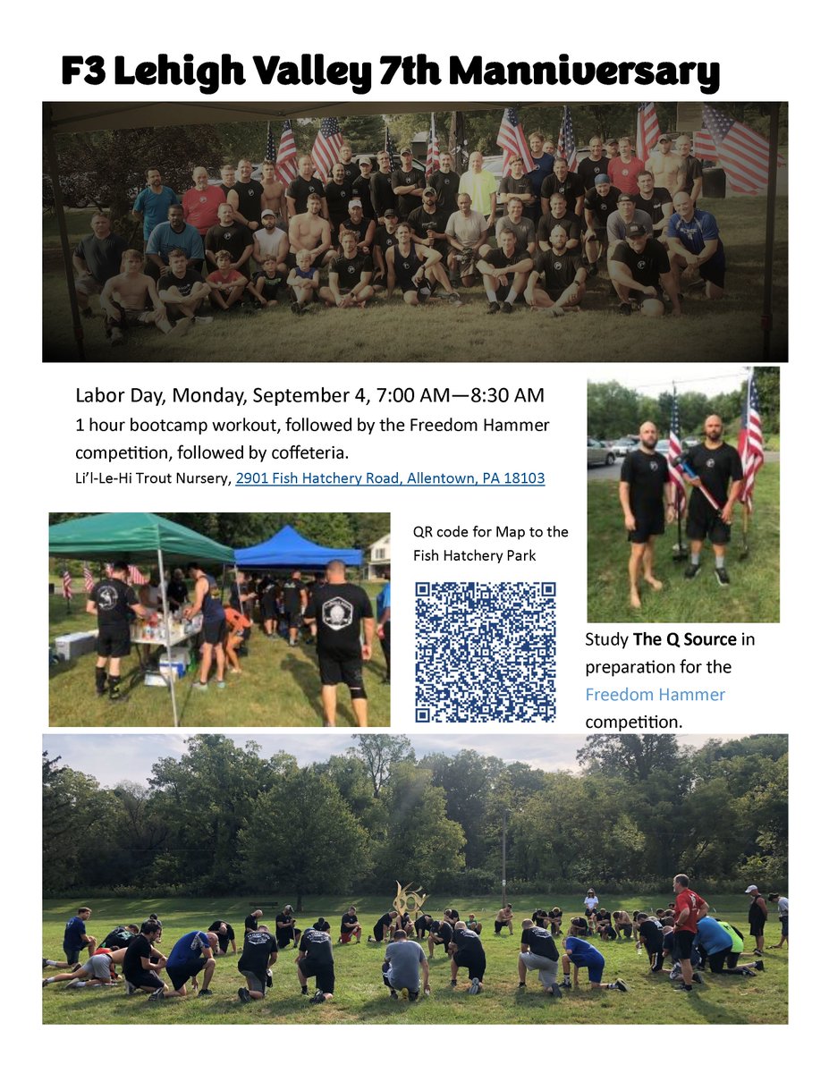 Get ready for F3 Lehigh Valley's 7-year Manniversary! EH a friend. #F3Nation #Qsource