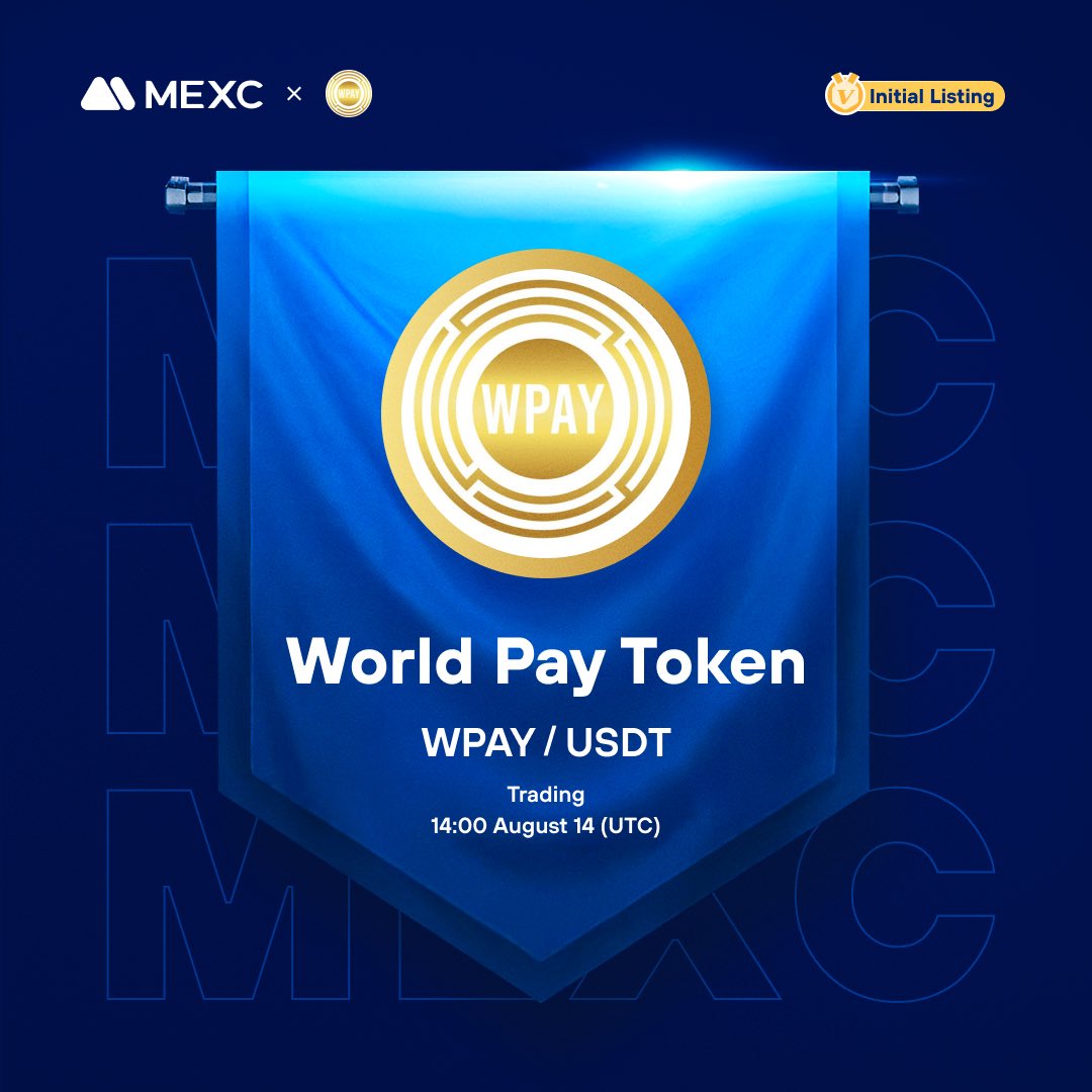 🚀Launching the draw result of the @TWorldpay Launchpad!

📈MEXC will list $WPAY in the Innovation Zone under WPAY/USDT trading at 14:00 on Aug 14 (UTC).

Details: mexc.com/support/articl…

#MEXCLaunchpad