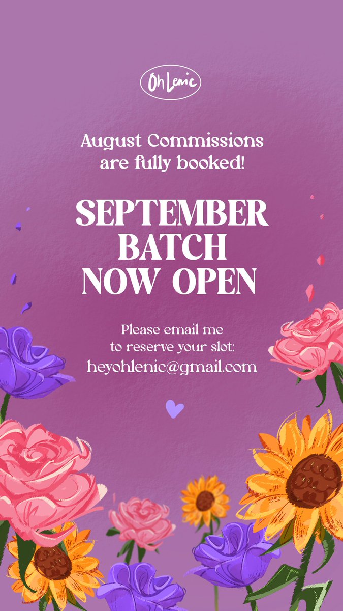 Hellooo! September commissions are now open! 🌷🌼 A BIG, BIG THANK YOU to everyone in the August batch 🙏💖 #ohlenify