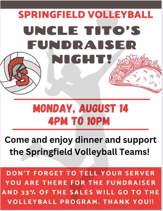 Haven't decided what to make for dinner tonight? Come support the Volleyball team and enjoy a great meal at Uncle Tito's!