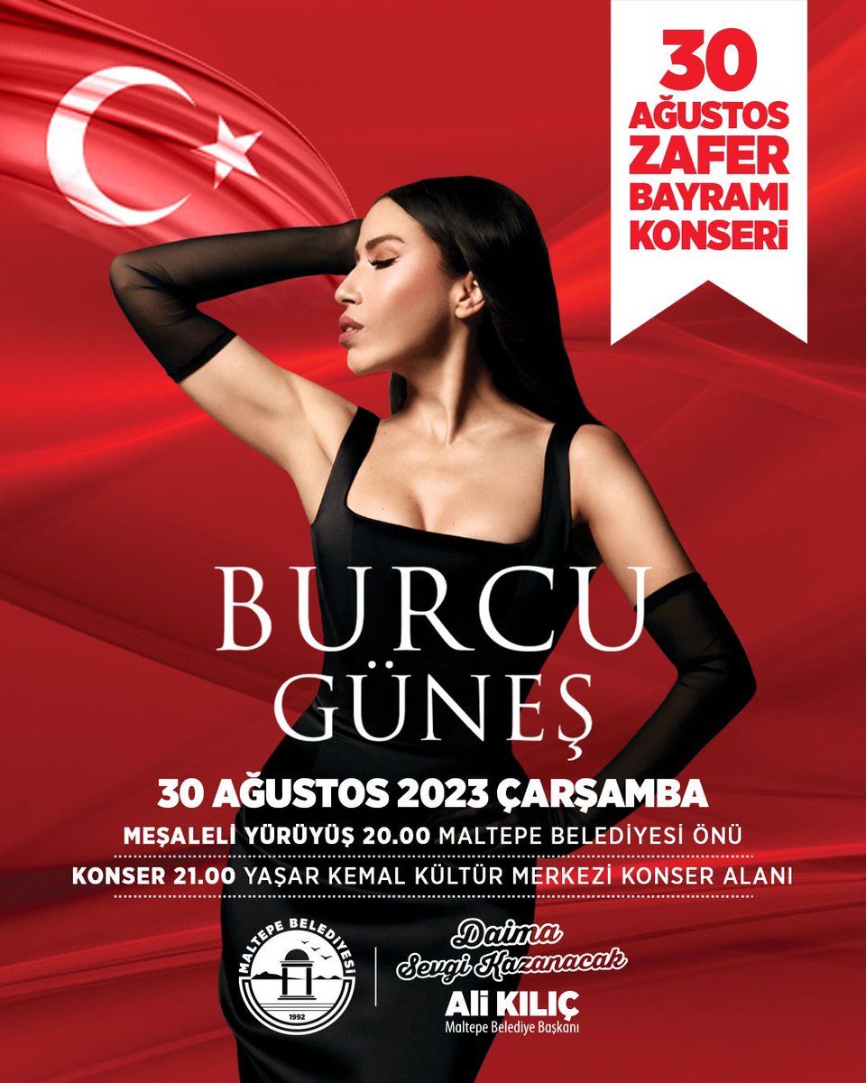 MaltepeBelTr's tweet photo. Büyük zaferin coşkusu hep birlikte olsun!❤ 

#30AğustosZaferBayramı 🌟Burcu Güneş konserimize tüm halkımız davetlidir.

20.00 Meşaleli Yürüyüş 📍Maltepe Belediyesi Önü
21.00 Burcu Güneş Konseri 📍Yaşar Kemal Kültür Merkezi Konser Alanı https://t.co/VEBRq4RMaX