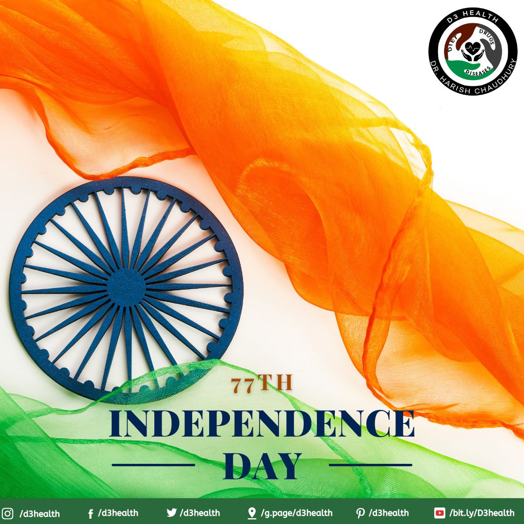 As we hoist the flag high, let's also raise our aspirations for a better India. Wishing everyone a joyous 77th Independence Day! #HappyIndependenceDay #77YearsOfGlory #JourneyToFreedom #JoyOfIndependence #ResilientIndia #CulturalRichness #d3health #drharish #harishchaudhury