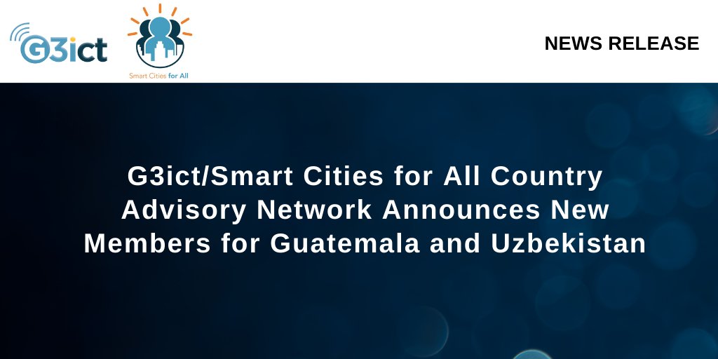 NEWS RELEASE | G3ict/Smart Cities for All Country Advisory Network Announces New Members for Guatemala and Uzbekistan bit.ly/3YAYuak @SmartCityA11y @leecm363 @Khul17086515 #Guatemala #Uzbekistan