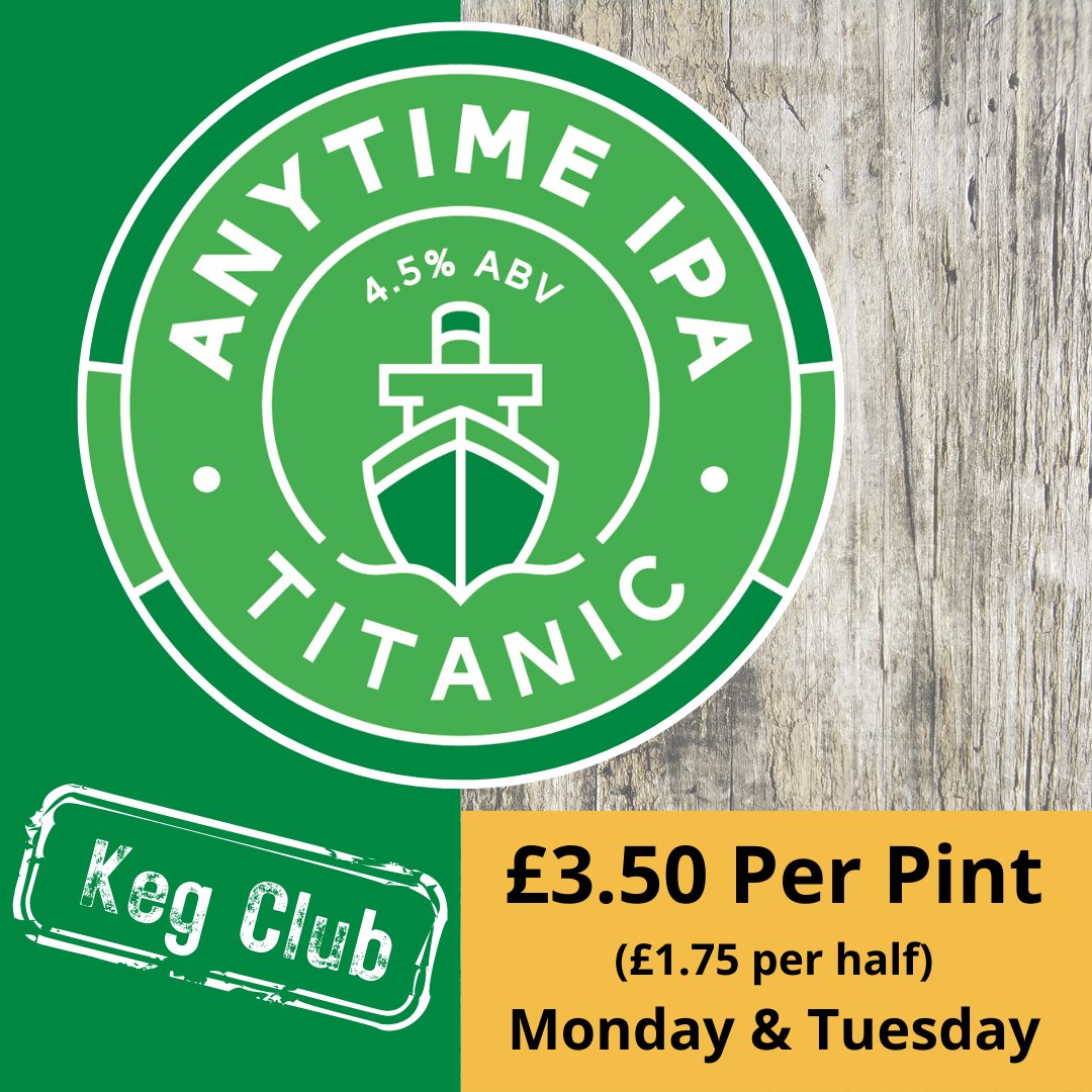 TitanicBrewers's tweet photo. Keg Club is back today and tomorrow!
Enjoy a pint of Anytime IPA for £3.50 or half a pint for £1.75!
Available in all our pubs & bods!
#kegclub #anytimeipa https://t.co/00HxJcHNJQ