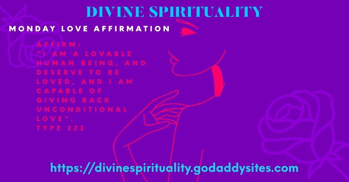 Hello Spiritual Souls ✨✨
Affirm this powerful Love Affirmation to manifest Love into your life! 
Shop DIVINE SPIRITUALITY products- divinespiriutality.godaddysites.com
#Mondayloveaffirmation#manifestlove#love222#spiritualtips#Divinefeminine#Divinemasculine#divinelove#lovechant#lovemagic