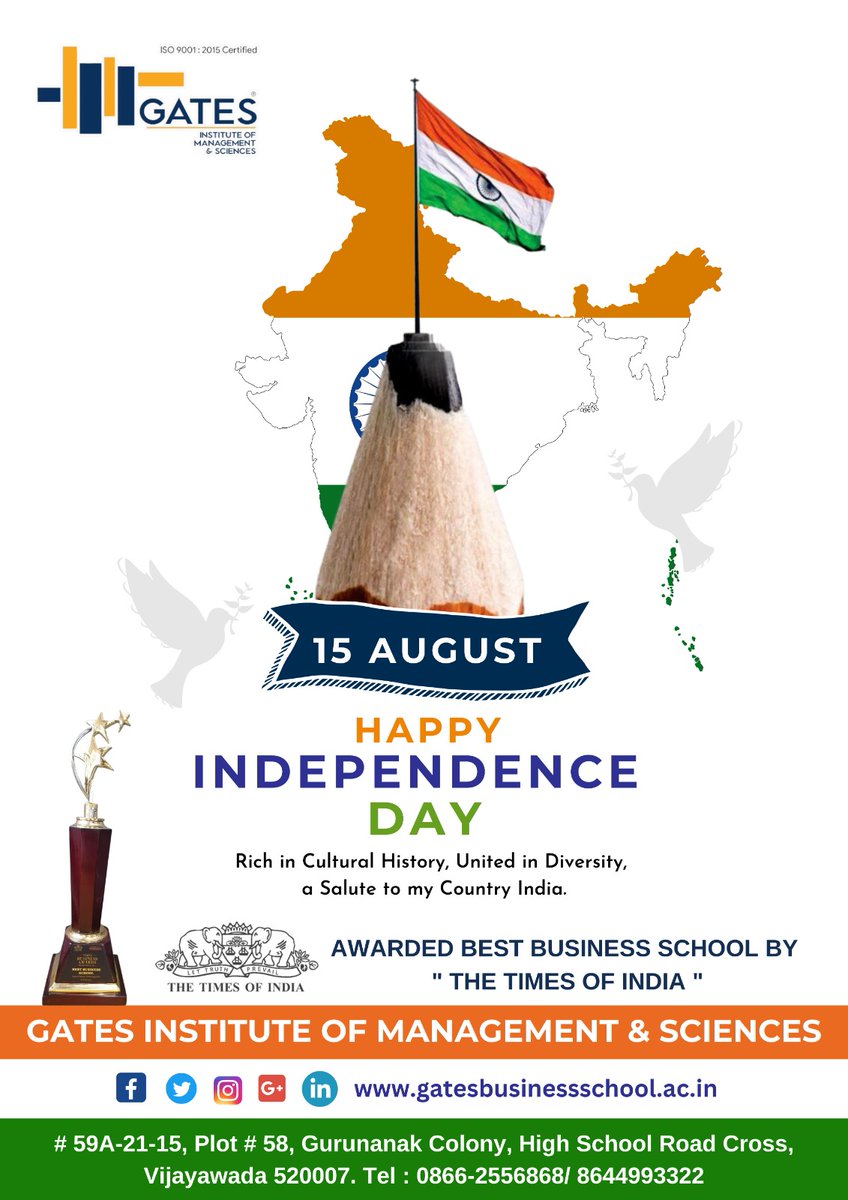 HAPPY INDEPENDENCE DAY - GATES INSTITUTE OF MANAGEMENT & SCIENCES, Vijayawada