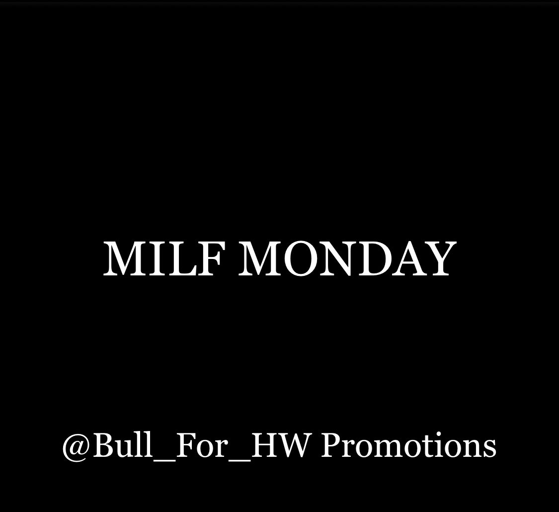 Bull_For_HW's tweet photo. {{Bull For HW Promotions Presents}}

MOM BOD MONDAY THREAD

Ladies, this is your day to show off your sexy mommy curves. 

PLEASE REPOST FIRST. https://t.co/ZmOnSoYQmE