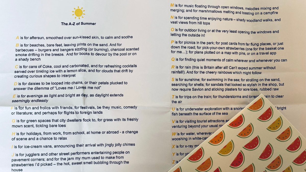 frommetoyou01's tweet photo. A brilliant A to Z of Summer from writer Susan. From A for Aftersun to S for Sunshine (or not as is the case in the UK), it's a really uplifting list of all the things that make a summer great. Bound to raise the spirits of someone living with cancer right now ❤️

#DonateALetter https://t.co/5V8JeXQpLy