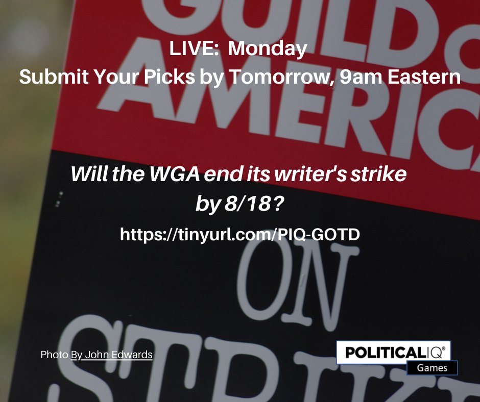 politicaliq's tweet image. Will the #WGA end it's #writerstrike by 8/18?... Make your #prediction. tinyurl.com/PIQ-GOTD #news #politics #politicaliq #games #playnow