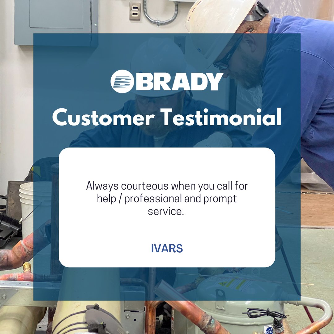 Thank you to IVARS for sharing your experience! 

To learn about Brady's high standard of customer satisfaction, 
visit ow.ly/8MiO50Pr672.