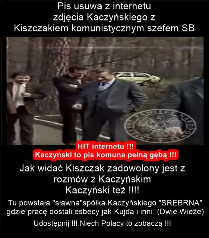 JanKot07's tweet photo. Pis usuwa z internetu zdjęcia Kaczyńskiego z Kiszczakiem komunistycznym szefem SB w Magdalence... https://t.co/QyFf6Wqxrq
