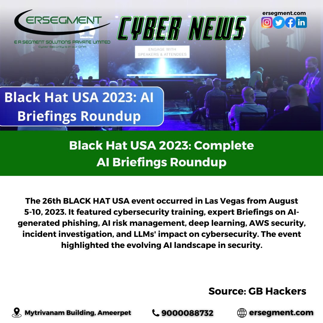ersegment's tweet photo. #BlackHatUSA2023 #CybersecurityConference #AIBriefings #AIinSecurity #CyberTraining #TechConference #AIrisks #DeepLearning #AWSsecurity #IncidentInvestigation #LLMsImpact #CyberThreats #BlackHatUSA2023 #CybersecurityConference #kartheekchanda #ersegmentsolutionspvtltd #ersegment https://t.co/Mj300pRi9m