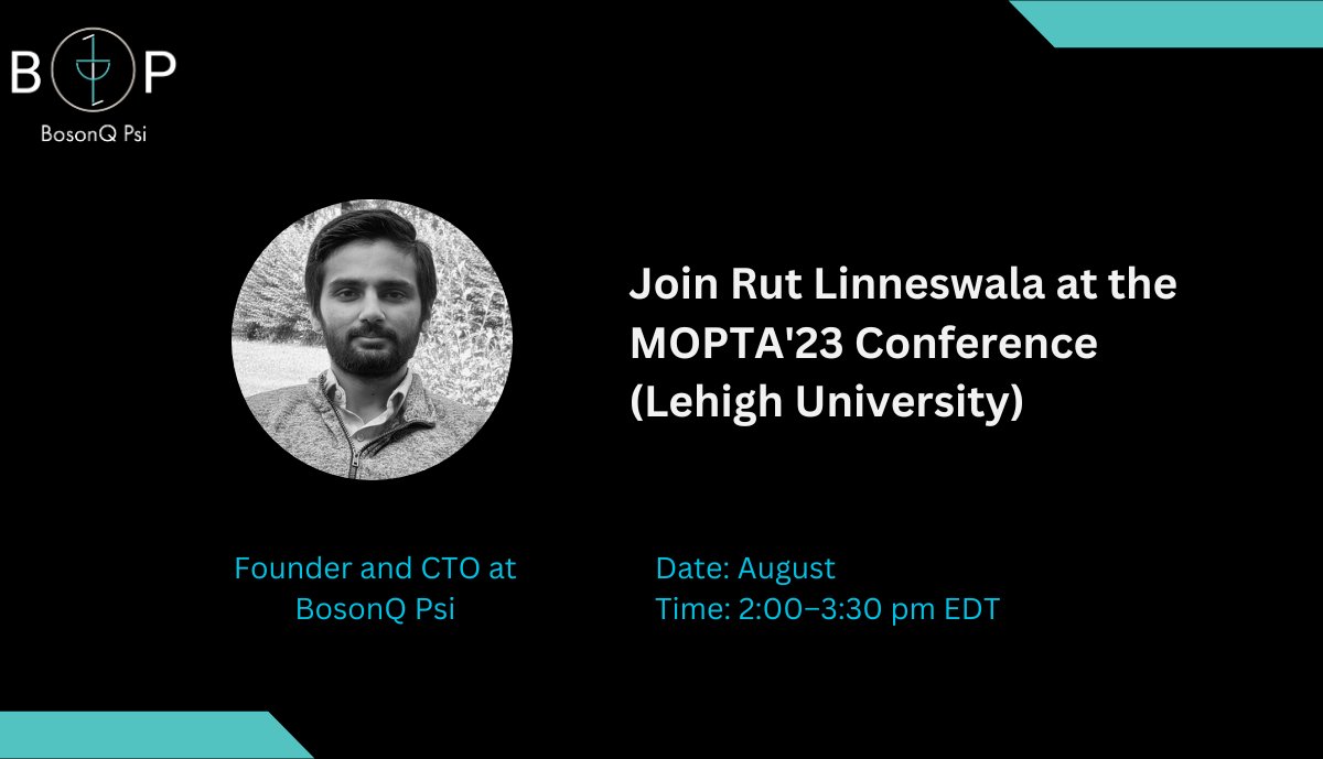 Join our founder and CTO Rut Linneswala at the Modeling and Optimization: Theory and Applications (MOPTA) Conference on August 16th, where he will be presenting on “BQPhy, our NextGen Quantum-based Engineering Software.”