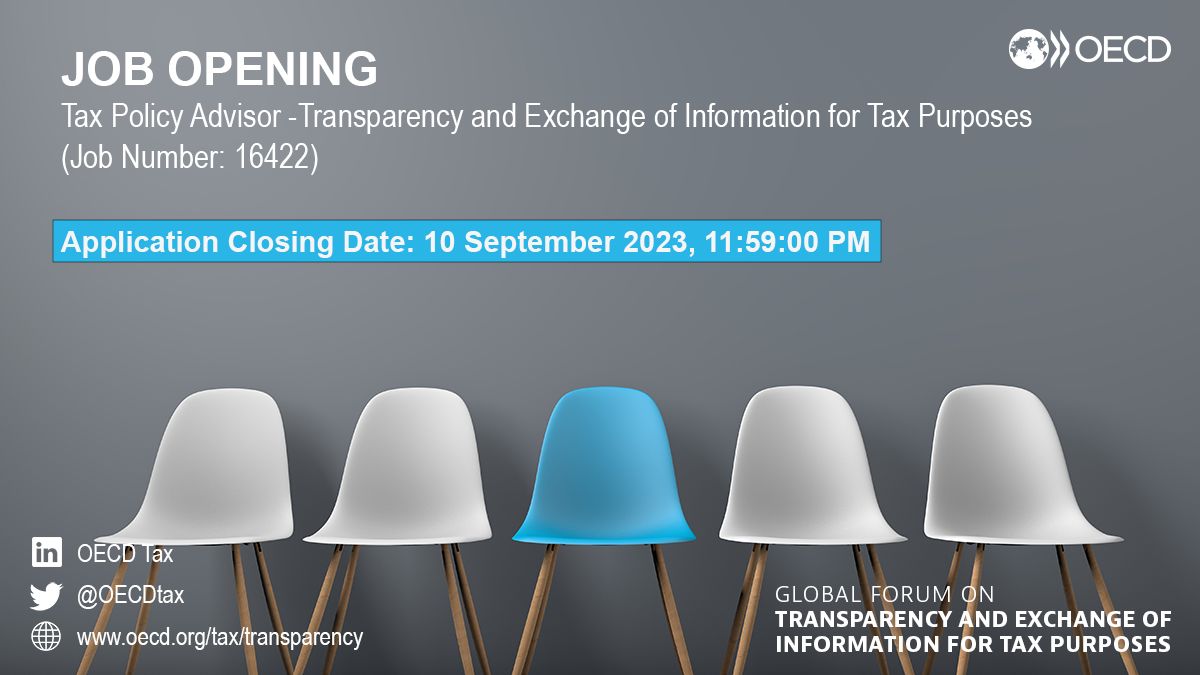 📢 [JOB VACANCY] The Global Forum is hiring Tax Policy Advisors! Help shape international tax transparency standards, conduct reviews, develop training programmes, and more!

🗓️ Deadline: 10 September 2023
➡️ bit.ly/447voAz

#TaxJobs #OECDjobs #taxpolicy