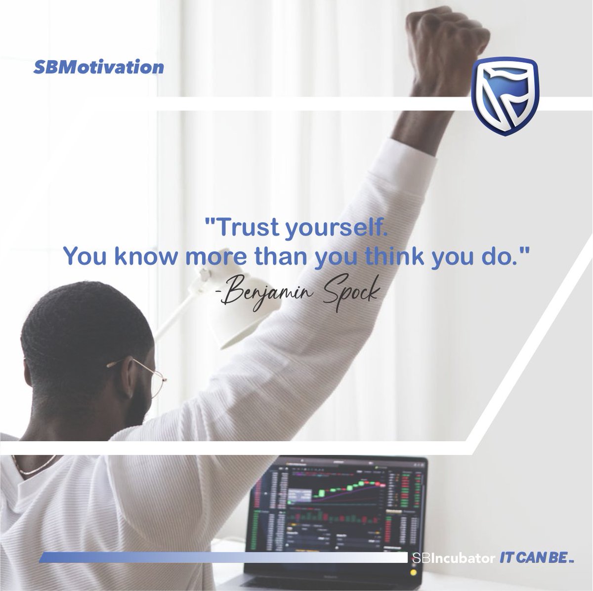 'Trust yourself. You know more than you think you do.' -Benjamin Spock #SBMotivation #SBIncubatorgh #Trust