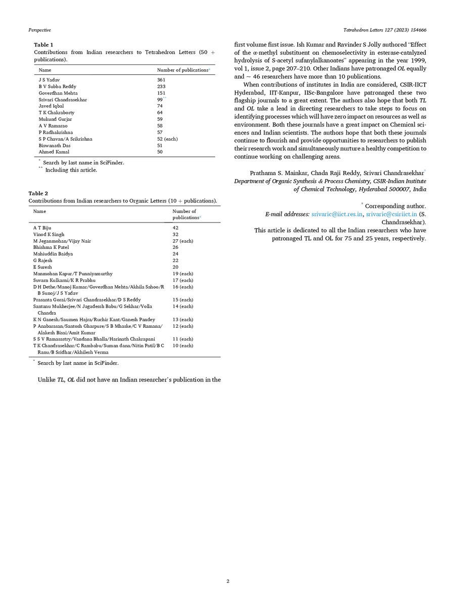 Please see latest contribution of Dr.  Srivari Chandrasekhar on " An Indian Perspective: 75 years of Tetrahedron Letters and 25 years of Organic Letters"  published in Tetrahedron Letters
doi.org/10.1016/j.tetl…
<a href="/CSIR_IND/">CSIR, India</a>