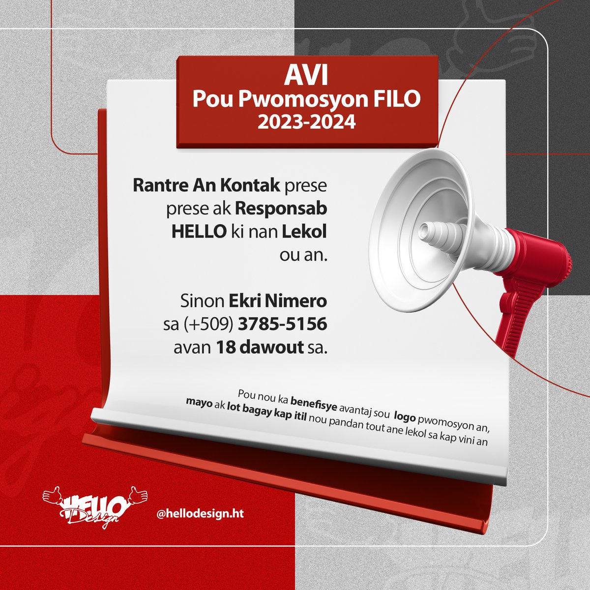Hellodesignht's tweet photo. Avi pou pwomosyon #FILO #2023-2024 yo. Rantre an kontak prese prese ak responsab #Hello ki nan lekol ou an. Sinon Ekri +50937855156 avan 18 dawout sa. Mesi epi Patajel bay on lot elev ki nan FILO. @hellodesign.ht https://t.co/kCAGWTS5Ek