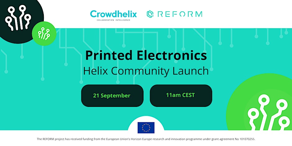 reformprojecteu's tweet image. 📣Upcoming Event👉 #PrintedElectronics Helix Launch with @Crowdhelix🚀

Experts will discuss the links between the #REFORMProject &amp;amp; Printed Electronics.

Open to industry professionals, academic experts, SMEs &amp;amp; more!

🕚 11:00 - 12:30 CEST

Register now ➡️ bit.ly/3OtIYJ4