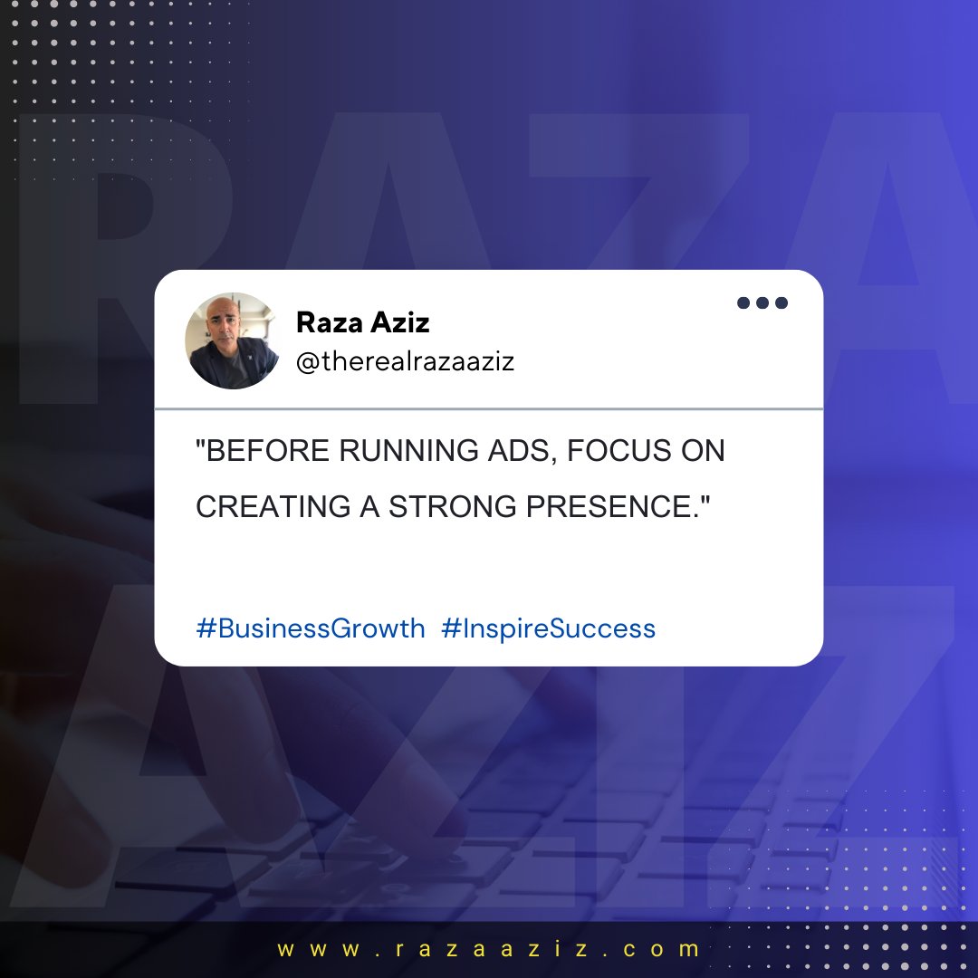 therealrazaaziz's tweet photo. "Before running ads, focus on creating a strong presence."

Learn more: https://t.co/D6lPAFkfy6 https://t.co/ejr8AjS4dM