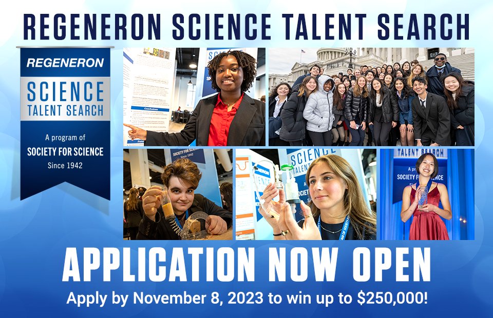 Regeneron @Society4Science Application NOW OPEN. High school seniors who have completed independent research projects are encouraged to apply for the chance to win up to $250,000! Apply today through November 8, 2023. societyforscience.org/regeneron-sts/ @DoDstem @STEMecosystems