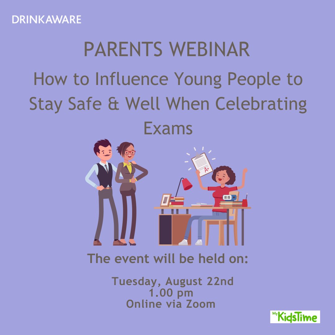 Don't forget to sign up to our next Parents Webinar which will focus on how to influence your young person to stay safe and well when celebrating exam results. eventbrite.ie/e/how-to-influ… #BeDrinkAware #parents #webinar