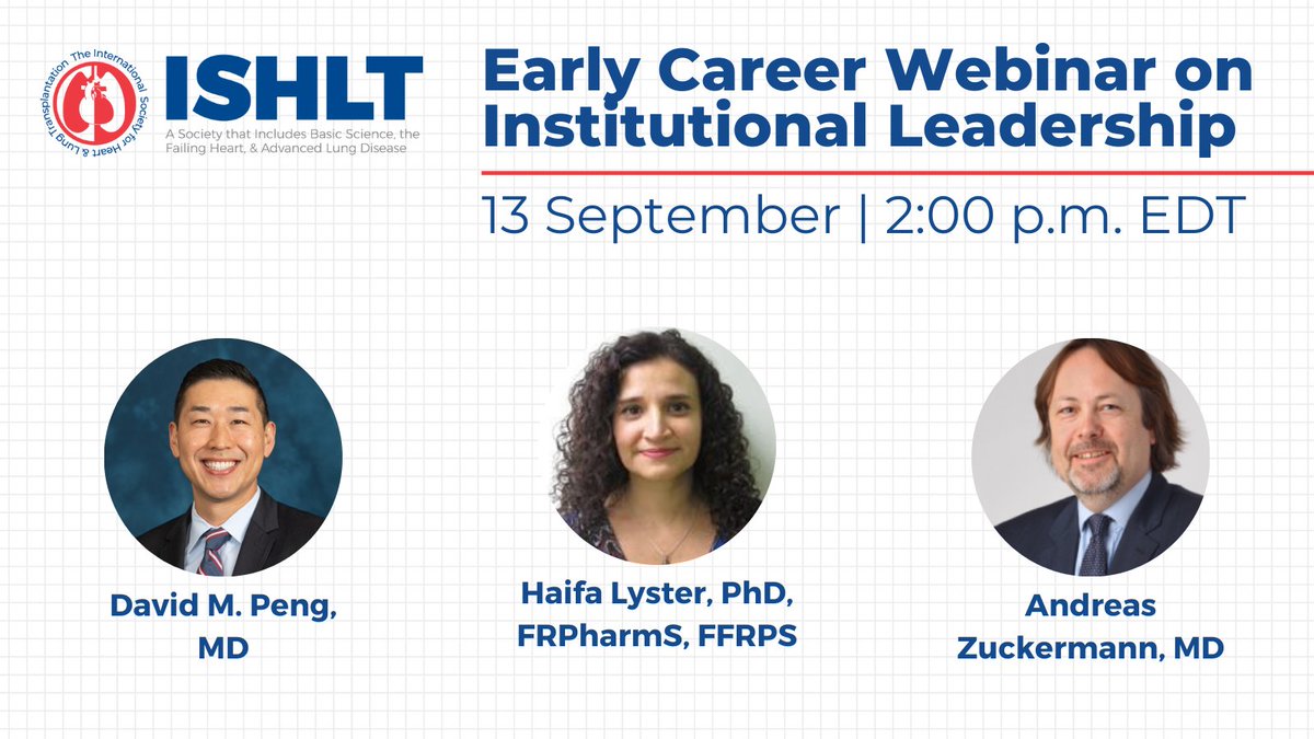 🫁🫀 #ISHLTEarlyCareer Webinar on Institutional Leadership Panel featuring @DavePengMD, #AndreasZuckermann, & @HaifaLyster will share how to get involved at your institution, step into the roles that advance your career, & get more engaged with #ISHLT. 🔗ishlt.org/meetings-educa…