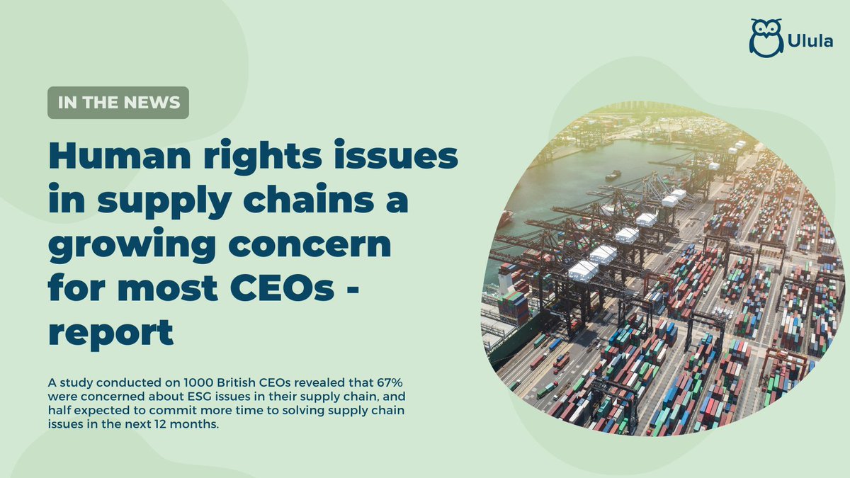 ❗A study conducted in the UK reveals that of 1000 CEOs, 67% are concerned about ESG and human rights issues in their supply chains. 💡It is becoming more needed than ever to utilize tools like Ulula's to facilitate compliance 👉 Read the full article: ow.ly/gzbz50PsRQI