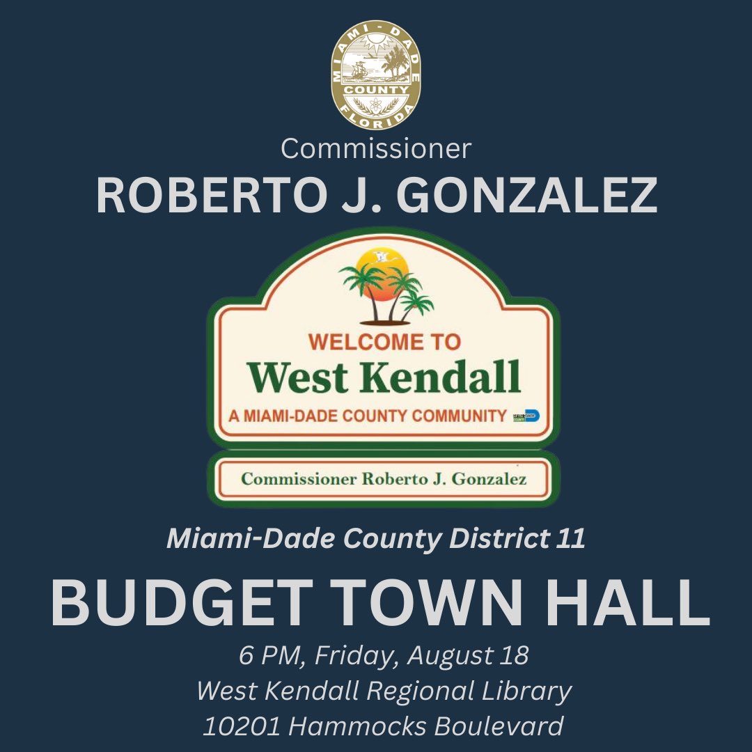 RobJGonzalezFL's tweet image. Come let your voice be heard on how Miami-Dade County government spends your tax dollars at our Budget Town Hall meeting this coming Friday at 6 PM. #WestKendall