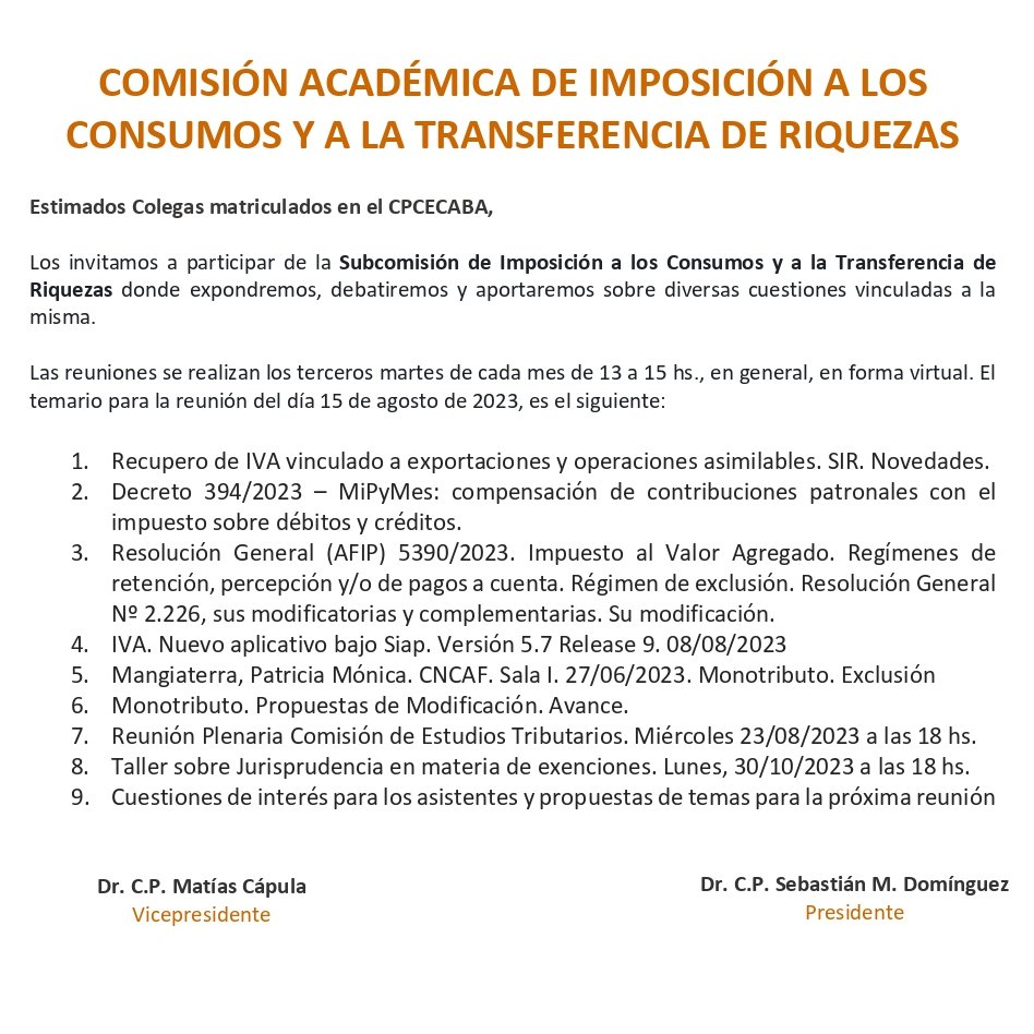 matiascapula's tweet photo. Los invitamos a participar de la Subcomisión de Imposición a los Consumos y a la Transferencia de Riquezas del @ConsejoCABA.
Compartimos el temario de la reunión.

📅15/08 (terceros martes de cada mes)
🕐 13 a 15 hs
💻 Virtual

#consejo #impuestos #iva #monotributo #pymes https://t.co/eycYDh5xys