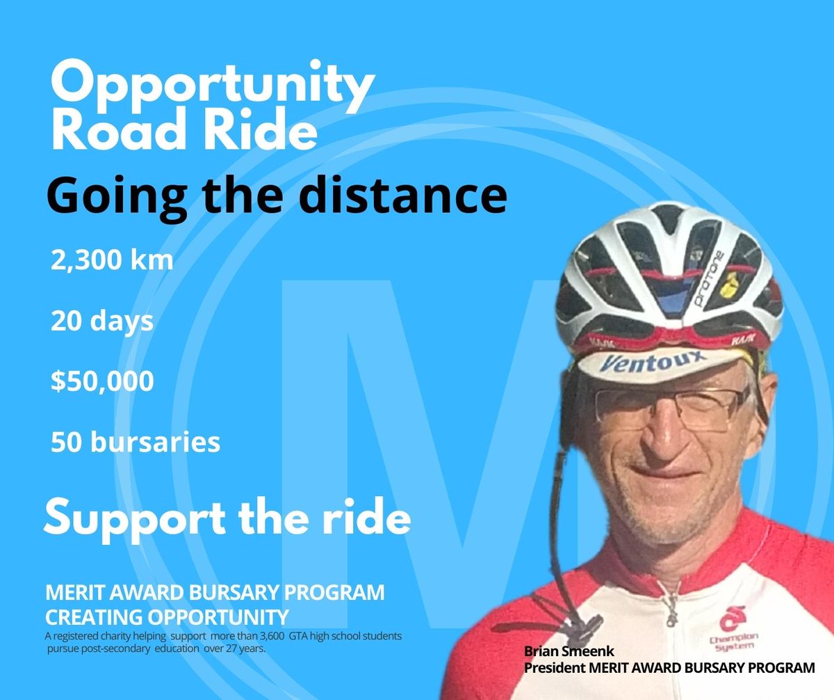 Support the Opportunity Road Ride.
Brian Smeenk, President, Merit Award will ride 2,300 KM from Halifax to Toronto from Sept 4 to 24. The goal for this Ride is $50,000 which will provide 50 Grade 12 students with $1,000 Bursaries. Help us reach our goal: meritaward.ca/opportunity-ro…