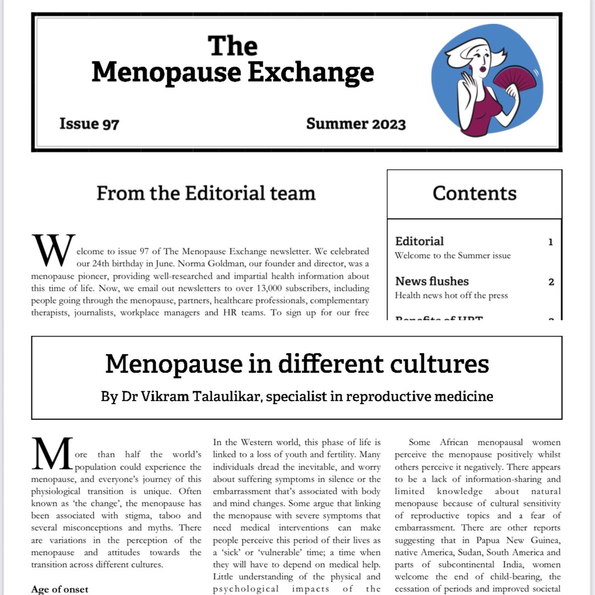 Individual perceptions & attitudes towards menopause are influenced by cultural beliefs & reproductive knowledge. We present a summary of relevant issues and research challenges. To access free newsletter - E-mail:norma@menopause-exchange.co.uk. Website:menopause-exchange.co.uk