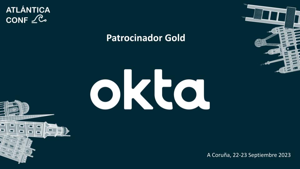Presentamos a nuestro patrocinador gold <a href="/okta/">Okta</a>! 
La plataforma líder en gestión de identidad y acceso, asegurando la seguridad al autenticar usuarios, controlar su acceso a apps y simplificar la administración de identidades. 
Y están buscando gente! okta.com/careers☺️