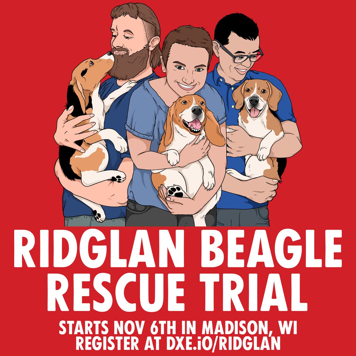 DxEverywhere's tweet photo. Join us at the Ridglan Beagle Rescue Trial on November 6th-12th in Dane County, Wisconsin. Eva Hamer, Wayne Hsiung and Paul Darwin Picklesimer are facing years in prison for exposing animal cruelty inside Ridglan Farms and rescuing three dogs, Julie, Anna and Lucy. Our government is trying to imprison animal rescuers rather than holding this company that breeds and exploit dogs for cruel experiments, accountable. We will converge in Dane County, Wisconsin to support whistleblowers and the Right to Rescue. If you want to come, please register at https://t.co/giV3Xejqxi

#RightToRescue #RidglanFarms