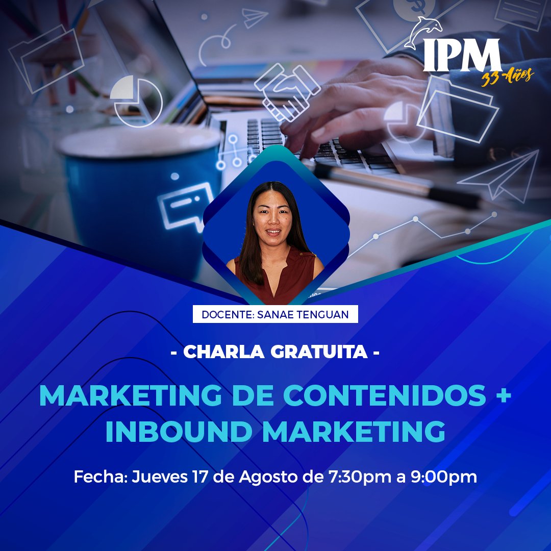 Te invitamos a nuestra charla gratuita: "Marketing de contenidos + Inbound Marketing", se dictará el día jueves 17 de Agosto de 7:30pm a 9:00pm. Puedes inscribirte en este link: fb.me/e/122XKtea5