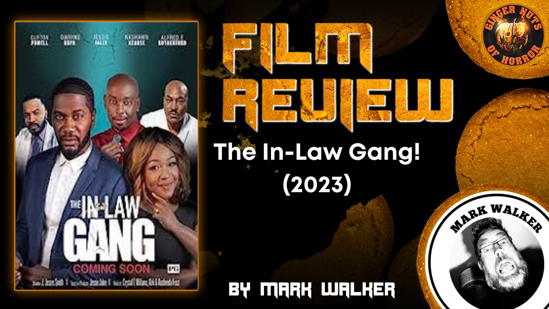 New Review from Dark Mark Writing The In-Law Gang bit.ly/47yb5PE Out now on digital from @entsquad1 @GNutsofHorror