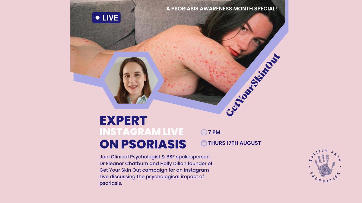 Excited to have Holly 👧 @getyourskinout and 👩‍⚕️ Dr <a href="/eleanorchats/">Dr Eleanor Chatburn</a> appearing on the @BSFCharity Instagram Live this week.

Join them as they talk about all things #psoriasis &amp; #mentalhealth.

🗓️Thursday 17th August
🕖 7pm

#psoriasisawarenessmonth #getyourskinout