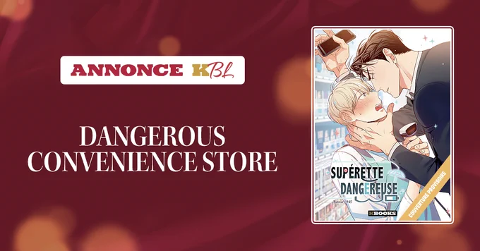 [ANNONCE KBL] - Dangerous Convenience Store