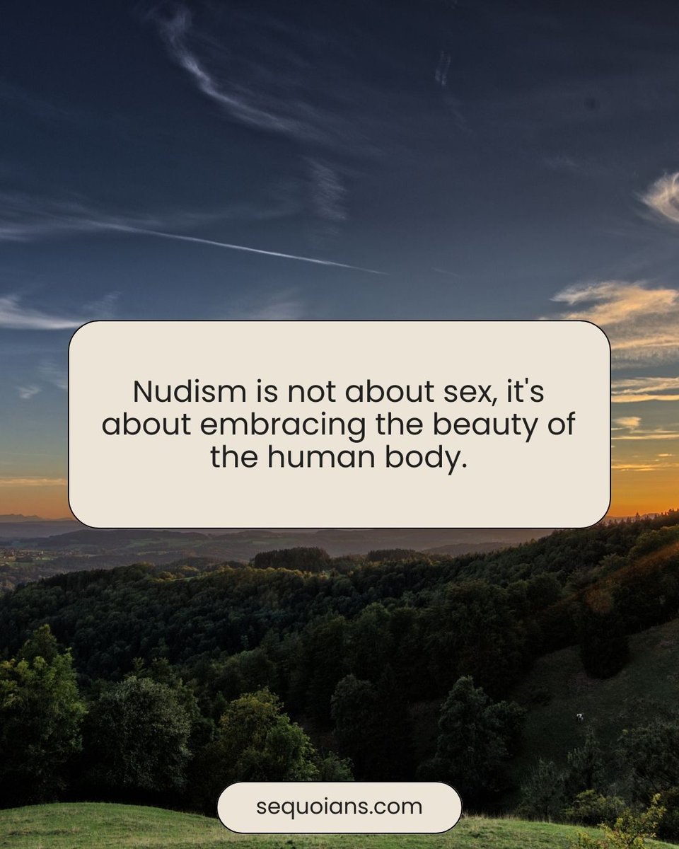 TheSequoians's tweet photo. Celebrate your body without judgment! 🤩 Nudism isn't about sex, it's about appreciating our bodies and living authentically. Discover the power of embracing natural beauty. #NaturistLiving #ChooseToLoveYourself Learn more https://t.co/eJyL44fwYK https://t.co/BsxhfFsns7