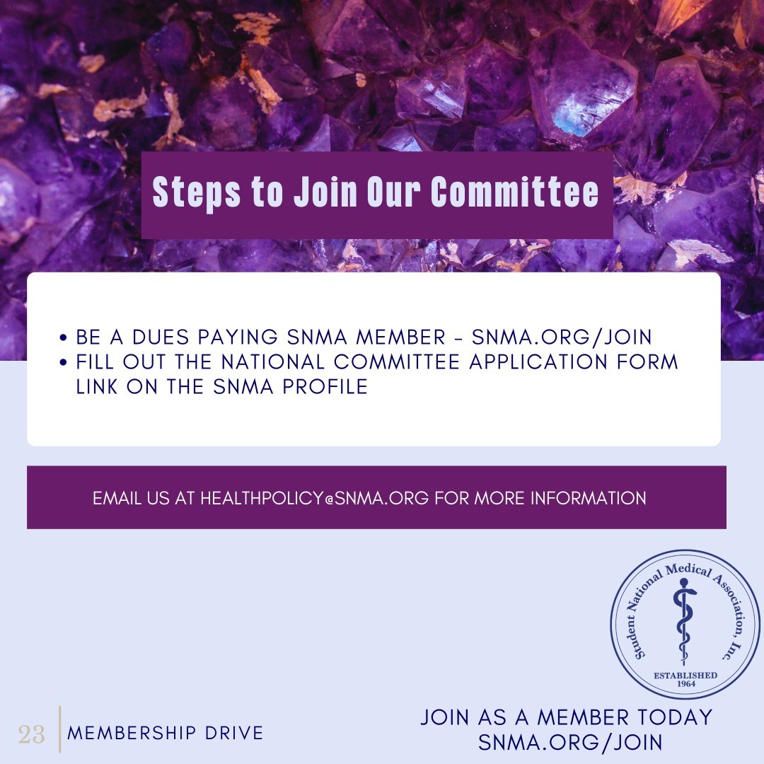 Learn about our Health Policy and Legislative Affairs Committee! 

#MembershipMonday #SNMAMembershipDrive2023 #DiamondsinMedicine #SNMA #MinoritiesInMedicine