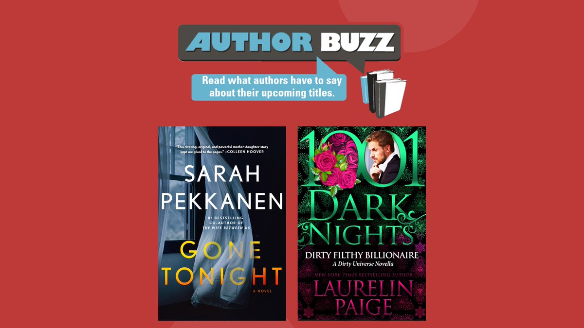 🎉 It’s #AuthorBuzz Time AND there's a #BookGiveaway! 🎉 DIRTY FILTHY BILLIONAIRE by #LaurelinPaige — #1001DarkNights Stand a chance to win a copy of GONE TONIGHT by @sarahpekkanen — @stmartinspress ↓ ENTER HERE ↓ booktrib.com/2023/08/14/aut…