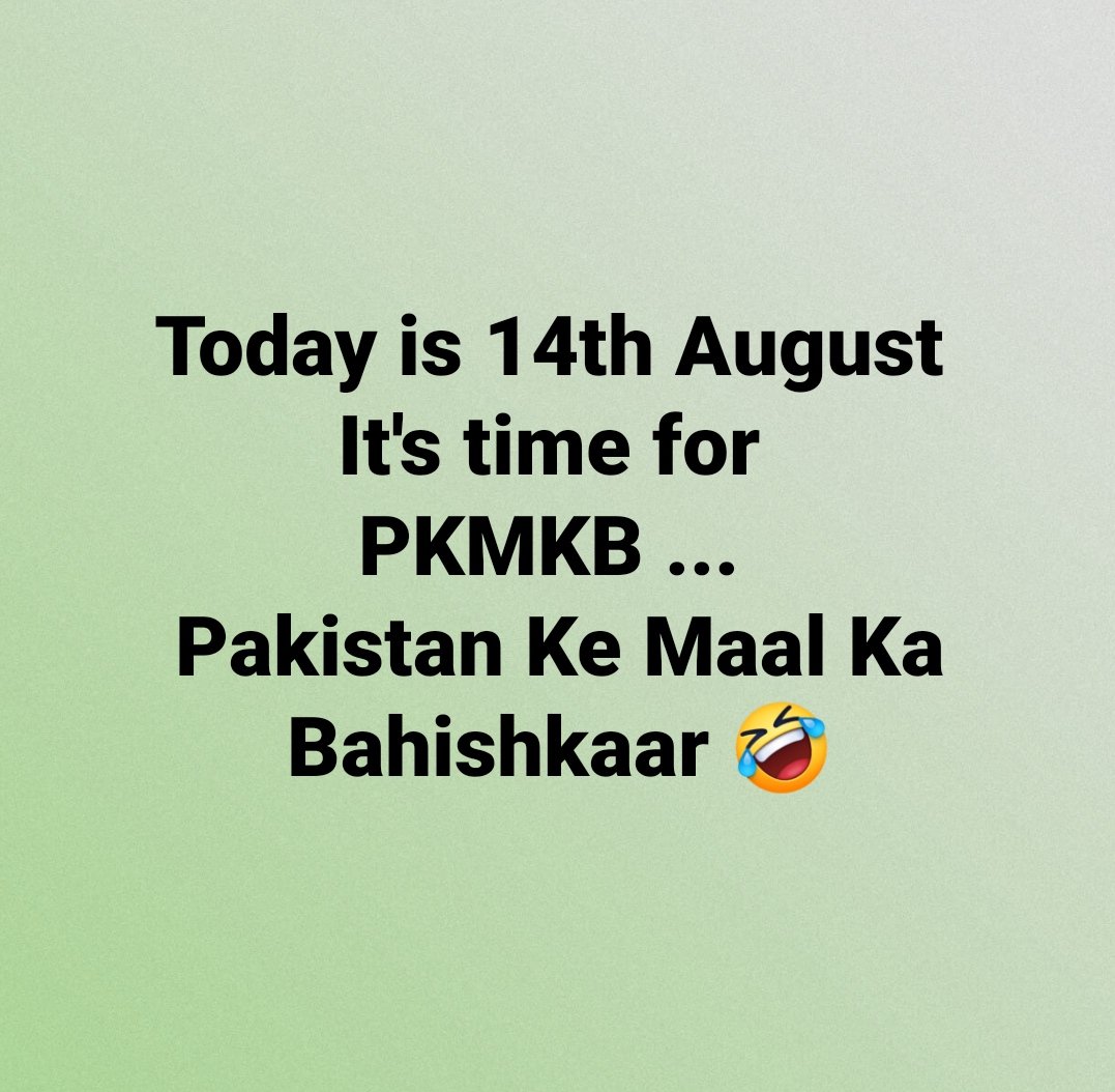 #PakistanIndependenceDay  🤣🤣🤣👇👇👇