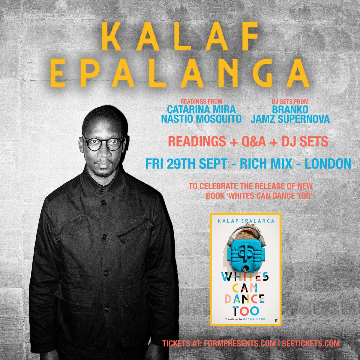 Join <a href="/kalaf/">kalaf</a> and <a href="/formpresents/">FORM</a> on the 29 September to celebrate the publication of Whites Can Dance Too. There will be DJ sets from <a href="/BRANKOOFFICIAL/">Branko</a> and <a href="/jamzsupernova/">jamzsupernova</a> and readings from <a href="/NastioMosquito/">Nástio Mosquito</a> and Catarina Mira. Tickets are available now.

formpresents.com